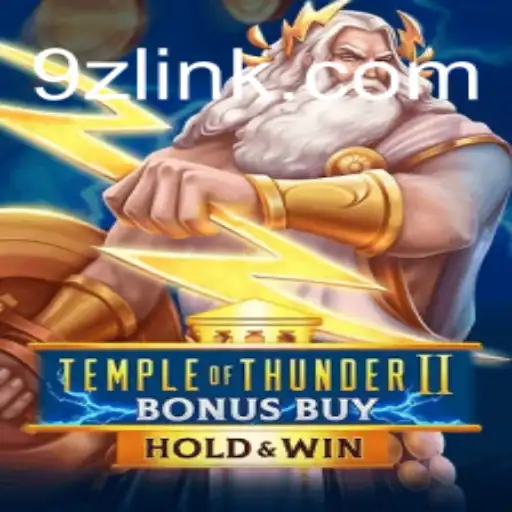 TempleofThunderIIBonusBuy: A Thrilling Experience on 9Z.com Platform - Online Slots Brasil #1